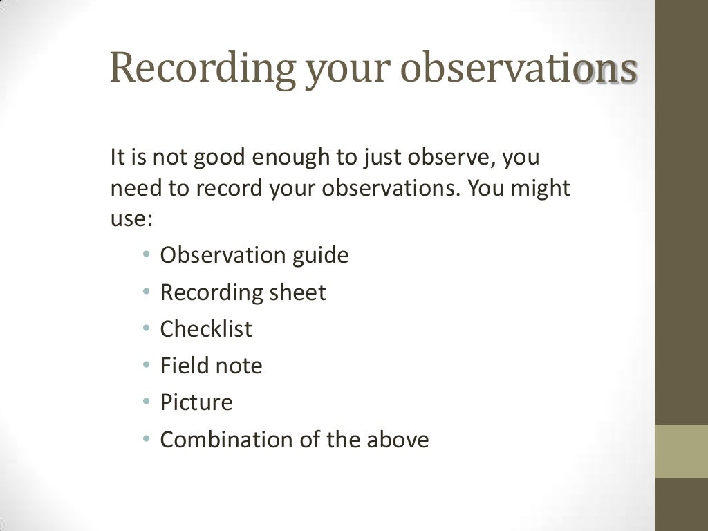 Observation skills