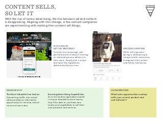 CONTENT SELLS,
SO LET IT
With the rise of native advertising, the line between ad and content
is disappearing. Aligning wi...