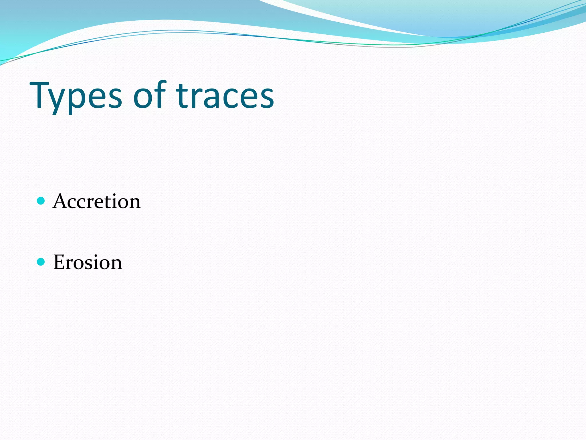 Physical Trace MeasureRecords the natural residue of behaviorThese measures need a good deal of ingenuityMeasurements are also grossNo interference is caused by the examiner