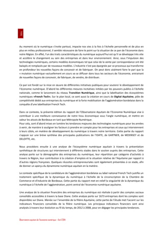 Sommaire
Partie
2– Cadre Méthodologique 16
Partie
3– L’Aquitaine Numérique et entrepreneuriale 20
↘ Un environnement propi...