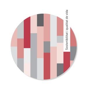 48
Sostenibilitatiqualitatdevida
 