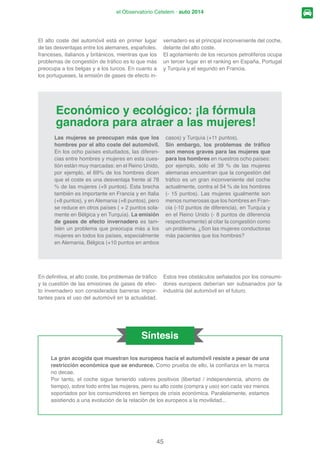 OHV VLJXHQ LQPHGLDWDPHQWH
¿En su opinión, los cinco conceptos más asociados al automóvil
hace veinte años eran...? (Media 8 países)
 