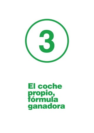 en segundo lugar para los alemanes y los franceses.
(Q $OHPDQLD Bélgica (VSDxD Francia Italia Portugal
5HLQR
Unido Turquía
Media 8
países
La libertad, la independencia, la autonomía 39 60 56 57 45 66 55 38 52
8Q DKRUUR GH WLHPSR 42 50 52 47 42 62 49 48 49
Los costes 51 49 40 51 47 40 56  45
8Q PHGLR GH GHVSOD]DPLHQWR FRPR RWURV  41 52 43 39 60 51 39 45
La contaminación 53 47 45 50 51 38 40 37 45
(O SODFHU 28     40  40 34
La velocidad/la potencia 41    28 34  39 33
(O SHOLJURHO ULHVJR 22 35 31 32 33  23  
/RV UXLGRV UXLGR VWUHVV« 