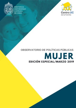 MUJEREDICIÓN ESPECIAL/MARZO 2019
OBSERVATORIO DE POLÍTICAS PÚBLICAS
 