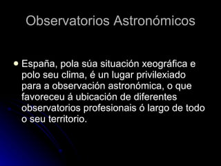 Observatorios Astronómicos ,[object Object]