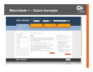 Maturidade 1 – Sobre Inovação
 