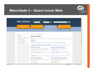 Maturidade 3 – Quero Inovar Mais
 