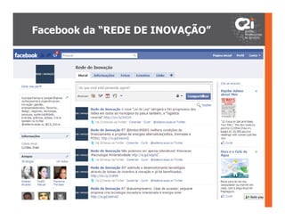 Facebook da “REDE DE INOVAÇÃO”
 