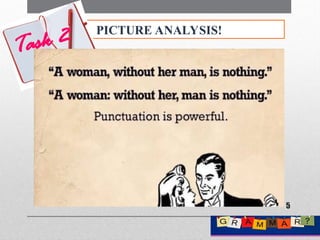 PICTURE ANALYSIS!
Task 2
5
 