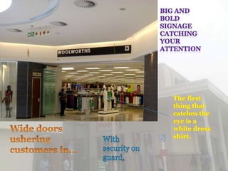 The first
thing that
catches the
eye is a
white dress
shirt.
 