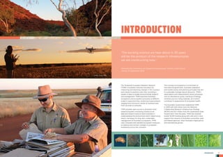  
4 Introduction 5Introduction
The Terrestrial Ecosystem Research Network
(TERN) is Australia’s national instrument for
me...