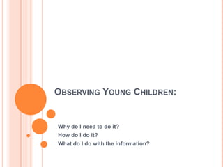 Observing Young Children | PPTX