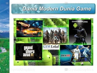 Dunia Modern Dunia Game

 