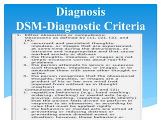 Diagnosis
DSM-Diagnostic Criteria
 