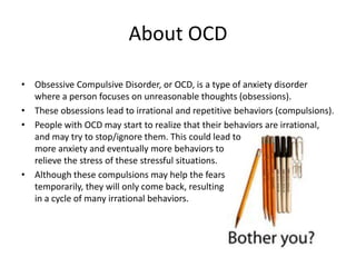 Obsessive Compulsive Disorder | PPTX