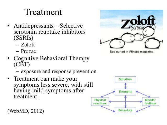 the symptoms and treatment of the obsessive compulsive disorder Although ocd is a serious mental illness, learn about the treatments that will significantly reduce ocd symptoms, including alternative treatments. the symptoms and treatment of the obsessive compulsive disorder Although ocd is a serious mental illness, learn about the treatments that will significantly reduce ocd symptoms, including alternative treatments.