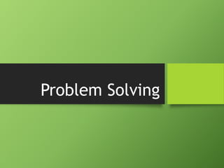 Short and Simple PPT on Probleming Solving | PPTX