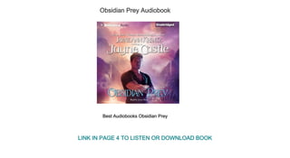 Obsidian Prey Audiobook
Best Audiobooks Obsidian Prey
LINK IN PAGE 4 TO LISTEN OR DOWNLOAD BOOK
 