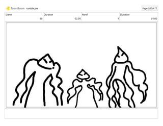 Scene
66
Duration
02:00
Panel
1
Duration
01:00
rumble jaw Page 300/477
 
