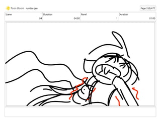 Scene
84
Duration
04:00
Panel
1
Duration
01:00
rumble jaw Page 359/477
 