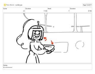 Scene
23
Duration
11:00
Panel
7
Duration
01:00
Dialog
PB: mmmmmmm!
rumble jaw Page 123/477
 