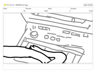 Scene
30
Duration
10:00
Panel
3
Duration
01:00
OBSIDIAN act3 iggy Page 150/438
 