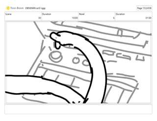 Scene
30
Duration
10:00
Panel
6
Duration
01:00
OBSIDIAN act3 iggy Page 153/438
 