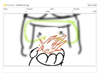 Scene
4
Duration
04:00
Panel
1
Duration
01:00
OBSIDIAN act3 iggy Page 18/438
 