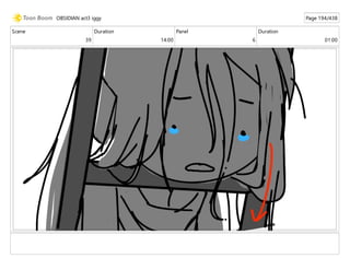Scene
39
Duration
14:00
Panel
6
Duration
01:00
OBSIDIAN act3 iggy Page 194/438
 