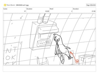 Scene
57
Duration
03:00
Panel
2
Duration
01:00
OBSIDIAN act3 iggy Page 300/438
 