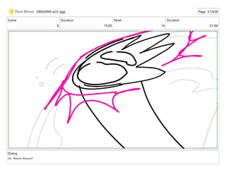 Scene
8
Duration
19:00
Panel
10
Duration
01:00
Dialog
sfx: *thoom thooom*
OBSIDIAN act3 iggy Page 37/438
 