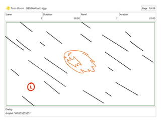 Scene
1
Duration
08:00
Panel
7
Duration
01:00
Dialog
droplet: *HISSSSSSSSS*
OBSIDIAN act3 iggy Page 7/438
 