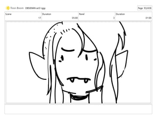 Scene
17
Duration
05:00
Panel
3
Duration
01:00
OBSIDIAN act3 iggy Page 93/438
 