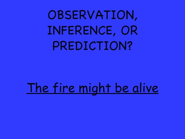 Observation, Inference, and Prediction Review | PPT | Hunting and ...