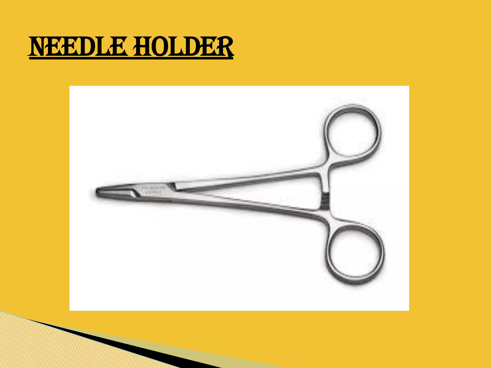 NEEDLE HOLDER
 
