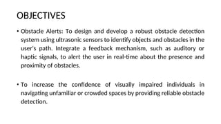 Obstacle Detecting Smart Glasses for Visually Impaired Using Sensors | PPTX