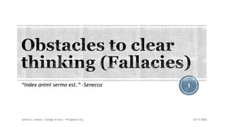 “Index animi sermo est.” -Senecca
10/11/2020Salirick S. Andres | College of Arts | TIP Quezon City
1
 