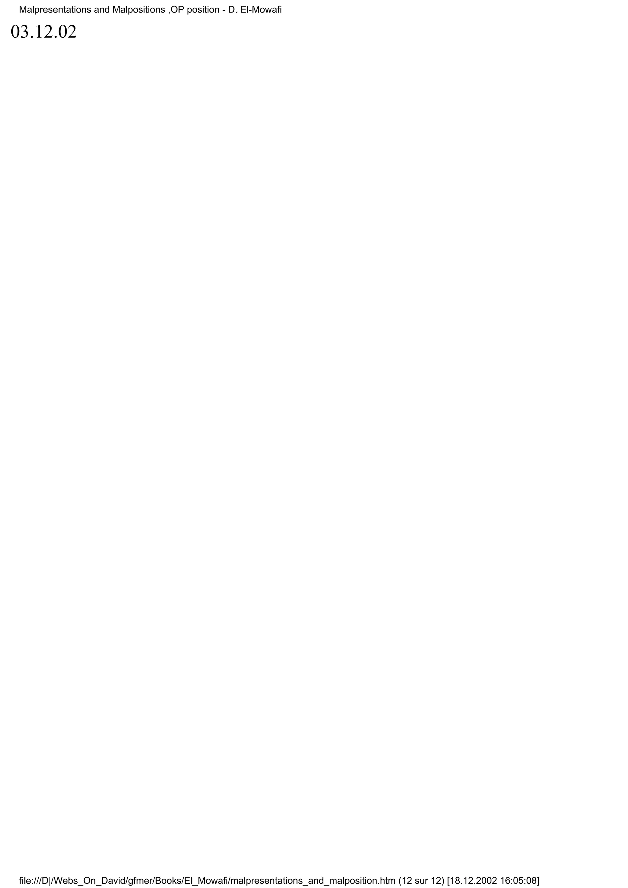 Malpresentations and Malpositions ,OP position - D. El-Mowafi

03.12.02




 file:///D|/Webs_On_David/gfmer/Books/El_Mowafi/malpresentations_and_malposition.htm (12 sur 12) [18.12.2002 16:05:08]
 