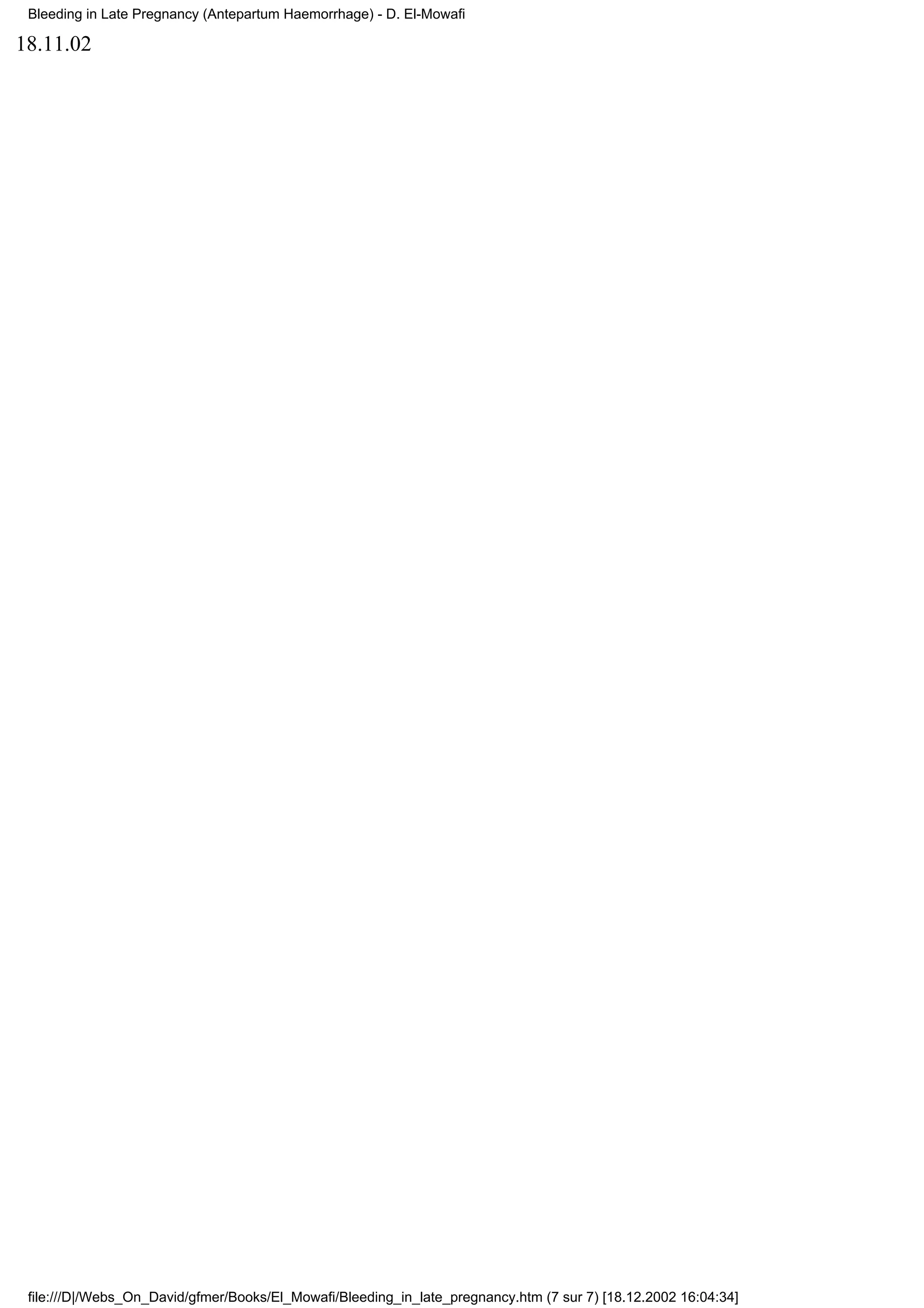 Bleeding in Late Pregnancy (Antepartum Haemorrhage) - D. El-Mowafi

18.11.02




 file:///D|/Webs_On_David/gfmer/Books/El_Mowafi/Bleeding_in_late_pregnancy.htm (7 sur 7) [18.12.2002 16:04:34]
 