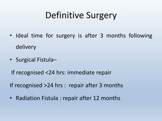 Obstetric fistulae