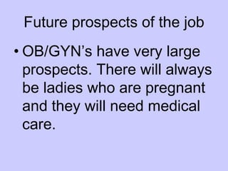Obstetrician Gynecologist | PPT