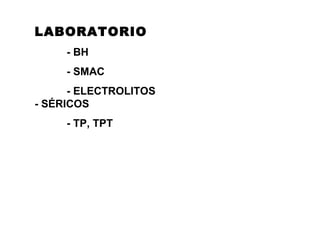 LABORATORIO - BH - SMAC - ELECTROLITOS - SÉRICOS - TP, TPT