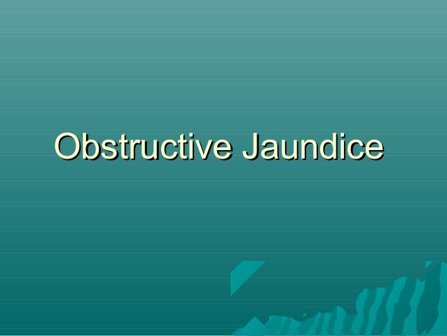 obstructive jaundice