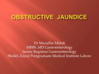 Dr Muzaffar Mehdi
MBBS ,MD Gastroenterology
Senior Registrar Gastroenterology
Sheikh Zayed Postgraduate Medical Institute Lahore
 