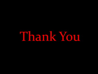 Thank You
 