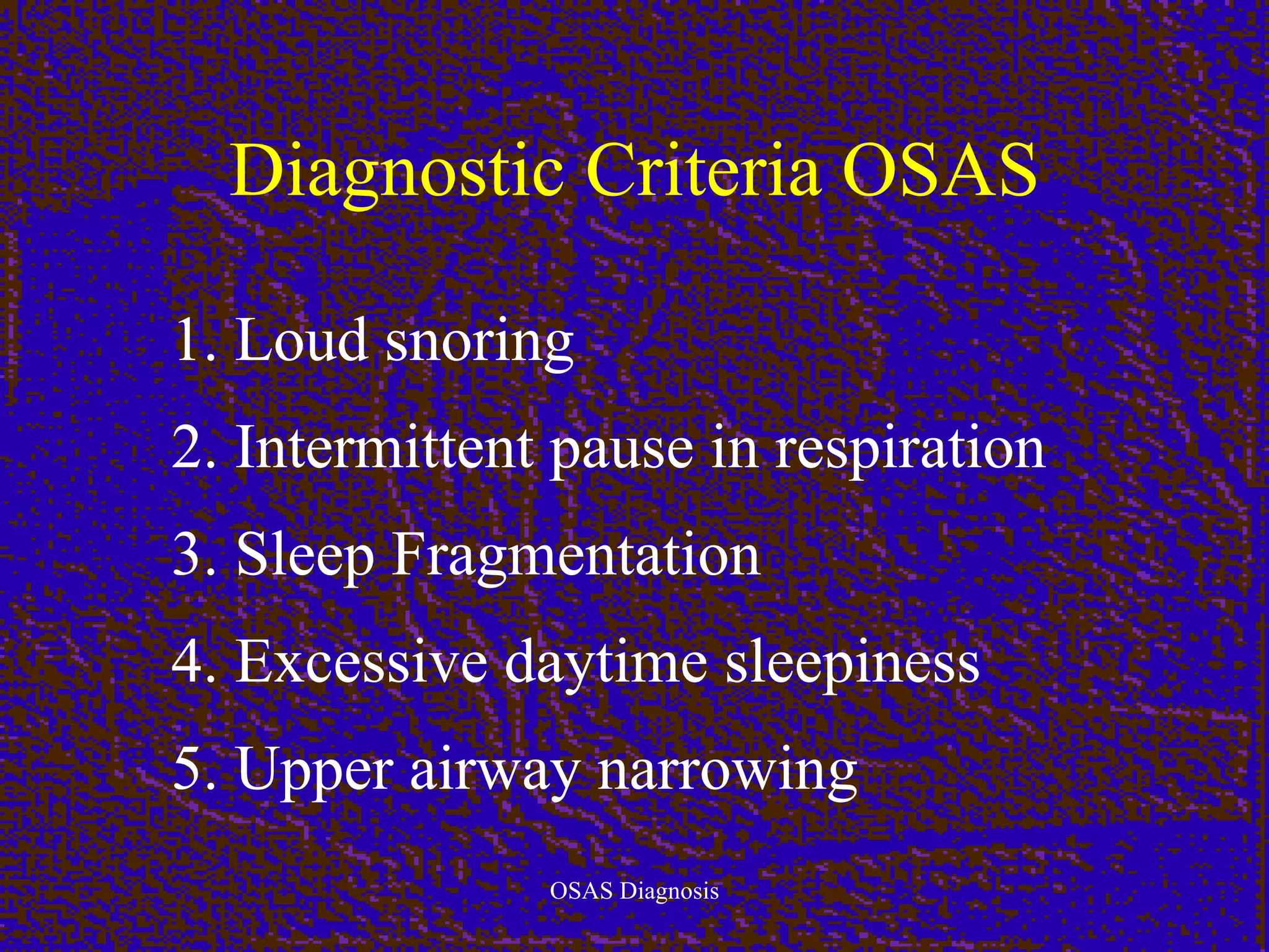 Obstructive sleep apnea diagnosis | PPT