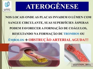 OUTRAS
ARTERIOPATIAS
 Fenômeno de Raynaud
 Doença de Buerger
 Arterite de Takayasu
 Arterite Temporal
 