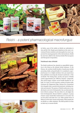 OBTAINER WORLDWIDE    17
Reishi - a potent pharmacological macrofungus
As before, most of the studies on Reishi are undert...
