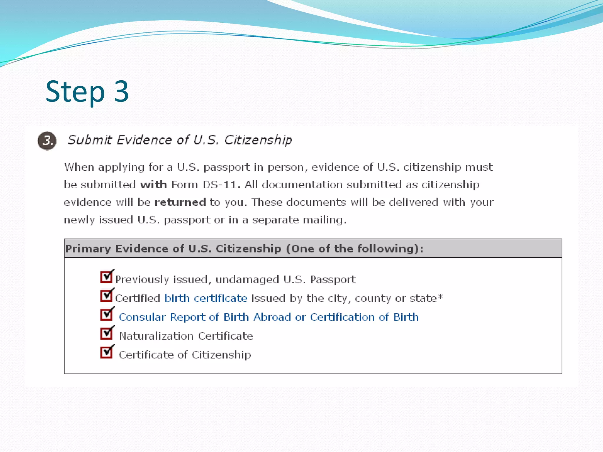 Chose “First Time Applicants”DS-11 Form: Application for US Passport