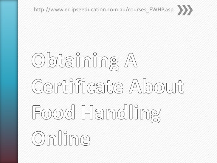 Obtaining a certificate about food handling online